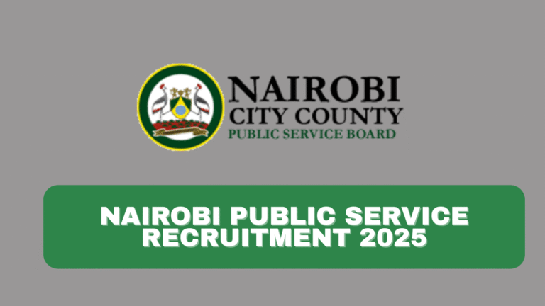 Nairobi Public Service Recruitment 2025: NCPSB Jobs Portal